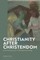Christianity After Christendom