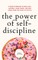 The Power of Self-Discipline