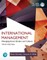 International Management: Managing Across Borders and Cultures,Text and Cases, Global Edition