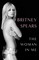Spears, B: Woman in Me