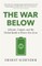 Scheyder, E: War Below