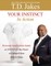 Your Instinct in Action