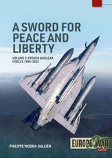 A Sword for Peace and Liberty Volume 2