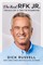 Russell, D: Real Rfk Jr.