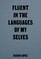 Lopaz, I: Fluent in the Languages of my Selves