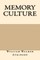 Memory Culture