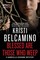 Belcamino, K: Blessed are Those Who Weep