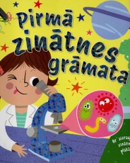Pirmā zinātnes grāmata. Ar aizraujošās zinātnes plakātu
