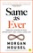 Housel, M: Same as Ever