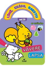 Līmē, krāso, raksti! Mežā