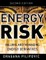 Energy Risk: Valuing and Managing Energy Derivatives
