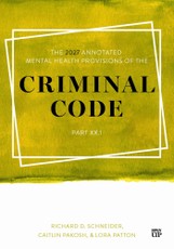 The 2027 Annotated Mental Health Provisions of the Criminal Code, Part.1