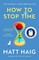 Haig, M: How to Stop Time