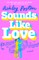 Sounds Like Love