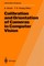 Calibration and Orientation of Cameras in Computer Vision