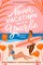 Wibberley, E: Never Vacation with Your Ex