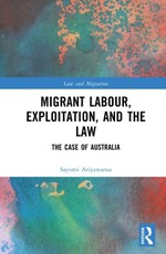 Migrant Labour, Exploitation, and the Law