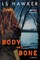 Body and Bone