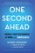 One Second Ahead