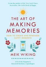 The Art of Making Memories