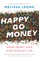 Leong, M: Happy Go Money