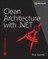 Esposito, D: Clean Architecture with .NET