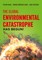 Engel, S: Global Environmental Catastrophe Has Begun!