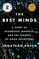 The Best Minds