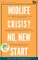 Janson, S: Midlife Crisis? No, New Start