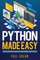 Python Made Easy