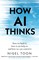 Toon, N: How AI Thinks