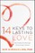 14 Keys to Lasting Love