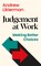 Likierman, A: Judgement at Work