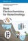 Harnisch, F: Basic Electrochemistry for Biotechnology