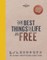 The Best Things in Life Are Free