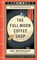 Mochizuki, M: Full Moon Coffee Shop