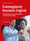 Dignen, B: Trainingsbuch Business English