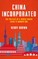 Brown, K: China Incorporated