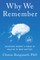 Why We Remember