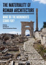 The Materiality of Roman Architecture