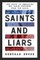 Dwork, D: Saints and Liars
