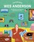 Woodward, A: Worlds of Wes Anderson