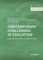 Contemporary Challenges in Education