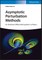 Asymptotic Perturbation Methods