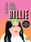 Russell, S: Be Bad, Be Bold, Be Billie