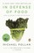 In Defense of Food
