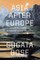 Bose, S: Asia after Europe