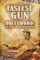 The Fastest Gun in Hollywood