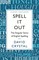 Spell It Out