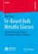 Fe-Based Bulk Metallic Glasses